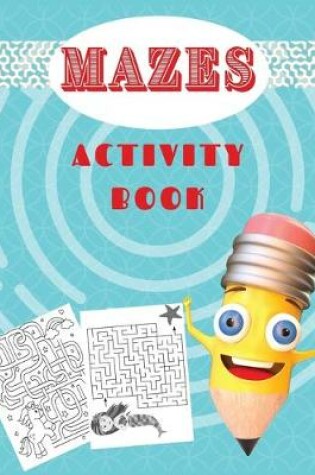 Cover of Mazes Activity Book