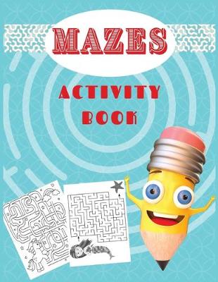 Book cover for Mazes Activity Book