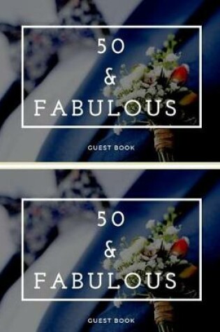 Cover of 50 & Fabulous Guest Book
