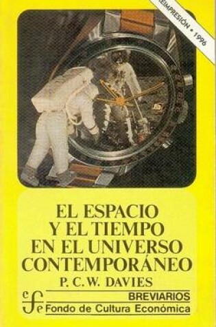 Cover of Espacio y El Tiempo En El Universo Contemporaneo
