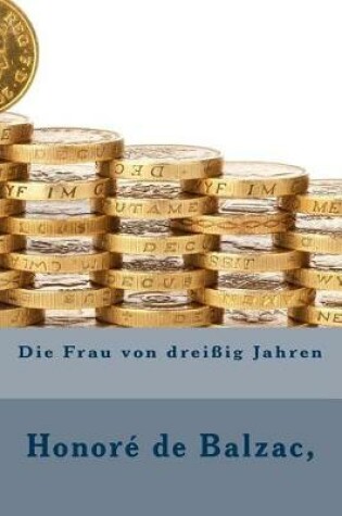 Cover of Die Frau Von Dreiig Jahren