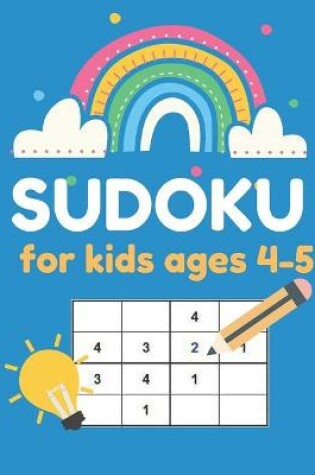 Cover of Sudoku for Kids ages 4-5