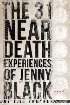 Book cover for The 31 Near Death Experiences of Jenny Black