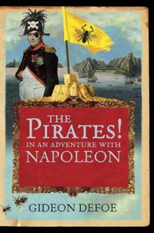 Cover of The Pirates! In An Adventure With Napoleon