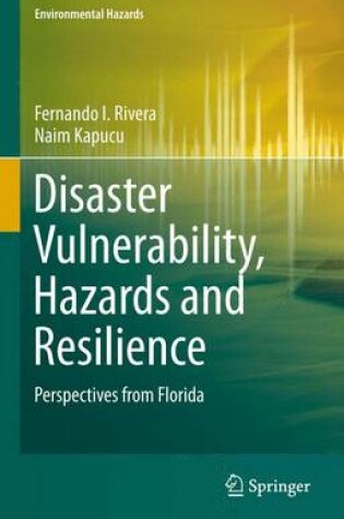 Cover of Disaster Vulnerability, Hazards and Resilience