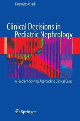 Cover of Clinical Decisions in Pediatric Nephrology: A Problem-Solving Approach to Clinical Cases