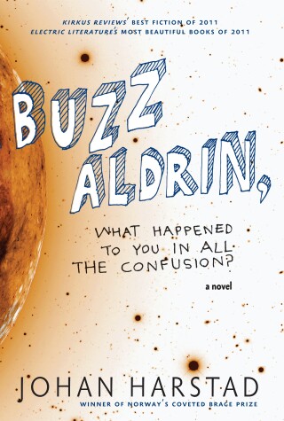 Book cover for Buzz Aldrin, What Happened to You in All the Confusion?