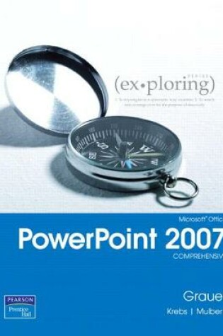 Cover of Exploring MS Office PowerPoint 2007, Comprehensive