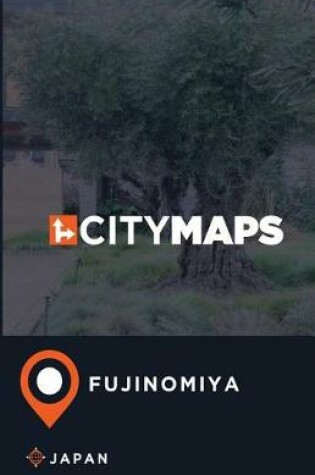 Cover of City Maps Fujinomiya Japan