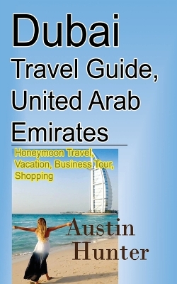 Book cover for Dubai Travel Guide, United Arab Emirates