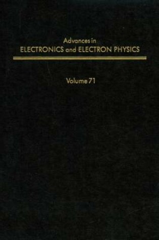 Cover of Adv Electronics Electron Physics V71