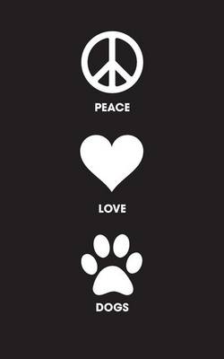 Book cover for Peace Love Dogs