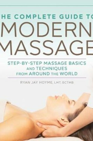Cover of The Complete Guide to Modern Massage