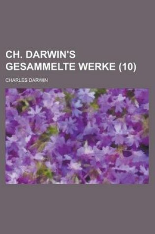 Cover of Ch. Darwin's Gesammelte Werke (10 )