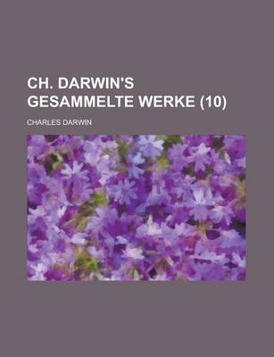 Book cover for Ch. Darwin's Gesammelte Werke (10 )