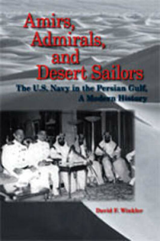 Cover of Amirs, Admirals and Desert Sailors