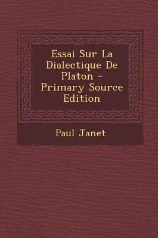 Cover of Essai Sur La Dialectique de Platon