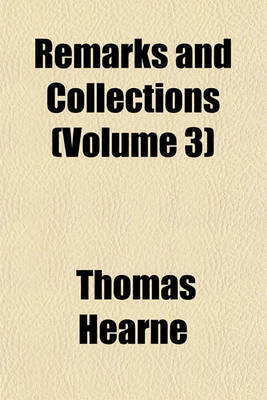 Book cover for Remarks and Collections (Volume 3)