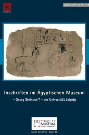 Cover of Inschriften Im Agyptischen Museum - Georg Steindorff - Der Universitat Leipzig