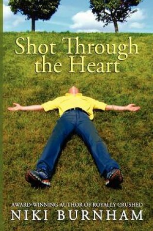 Cover of Shot Through the Heart