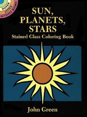 Book cover for Sun, Planets, Stars Stained Glass Coloring Book
