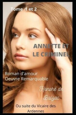 Cover of ANNETTE ET LE CRIMINEL Tome 1 et 2 Ou suite du Vicaire des Ardennes