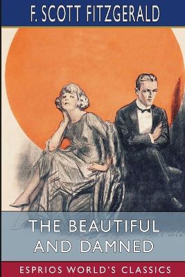 Book cover for The Beautiful and Damned (Esprios Classics)