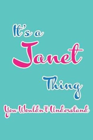 Cover of It's a Janet Thing You Wouldn't Understand