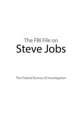 Book cover for The FBI File on Steve Jobs