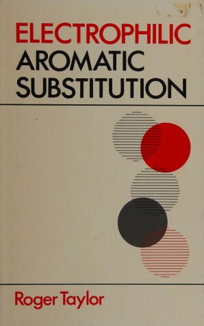 Book cover for Electrophilic Aromatic Substitution