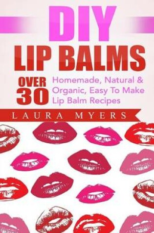 Cover of DIY Lip Balms