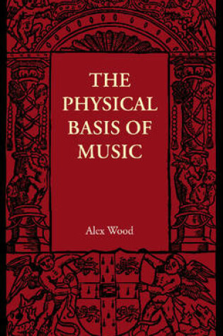 Cover of The Physical Basis of Music