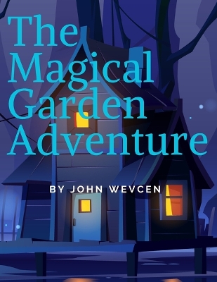 Book cover for The Magical Garden Adventure