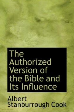 Cover of The Authorized Version of the Bible and Its Influence