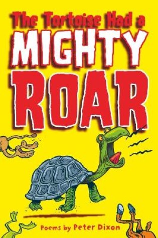 Cover of The Tortoise Had a Mighty Roar