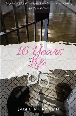 Book cover for 16 Years 2 Life