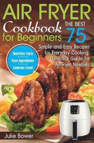 Cover of Air Fryer Cookbook for Beginners