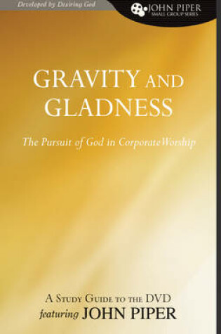 Cover of Gravity and Gladness