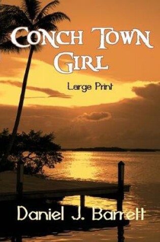 Cover of Conch Town Girl Large Print