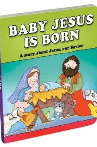 Cover of Baby Jesus is Born