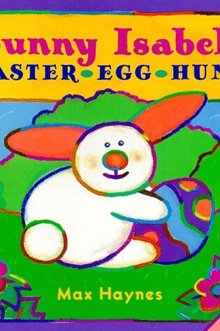 Cover of Bunny Isabel's Easter Egg Hunt