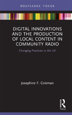 Book cover for Digital Innovations and the Production of Local Content in Community Radio