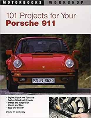 Cover of 101 Projects for Your Porsche 911, 1964-1989