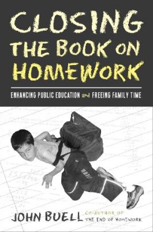 Cover of Closing The Book On Homework