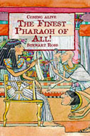 Cover of The Finest Pharaoh of All!