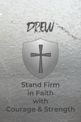 Book cover for Drew Stand Firm in Faith with Courage & Strength