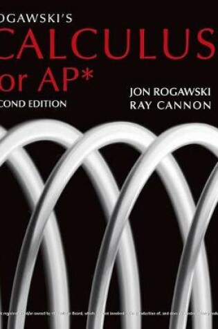 Cover of Rogawski's Calculus Early Transcendentals for AP* 2e