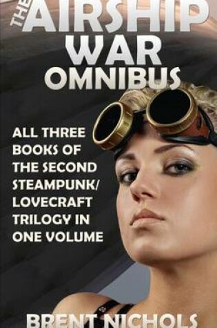 Cover of The Airship War Omnibus