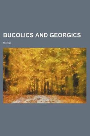 Cover of Bucolics and Georgics