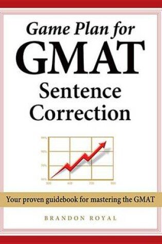 Cover of Game Plan for GMAT Sentence Correction